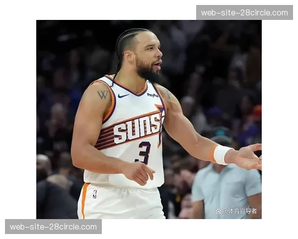 太阳布鲁克斯左手骨折恢复中 三月底有望重返赛场